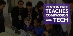 Renton Prep Teaches Compassion With Tech