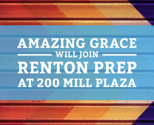 Amazing Grace Will Join Renton Prep at 200 Mill Plaza